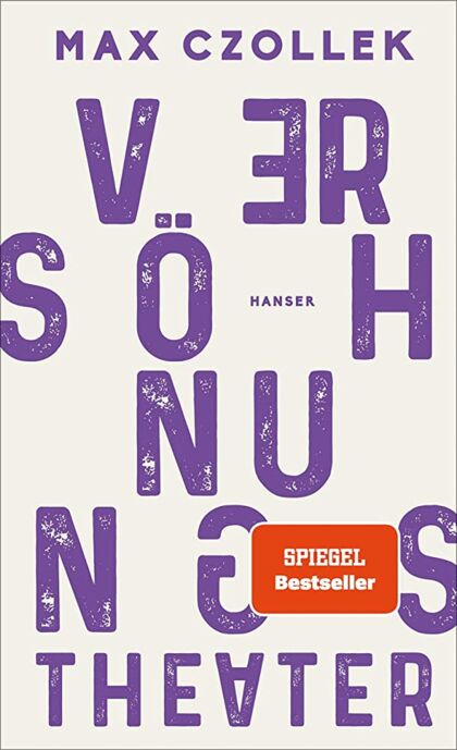 Cover des Buches und Spiegel-Beststellers »Versöhnungstheater« von Max Czollek
