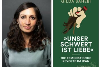 Portrait von Gilda Sahebi und Cover des Buches »Unser Schwert ist Liebe«