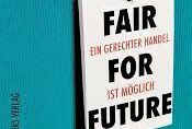 Buchcover fair for future Ein gerechter Handel ist möglich