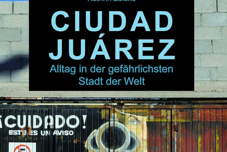 Buchcover von Kathrin Zeiske: Cicudad Juarez