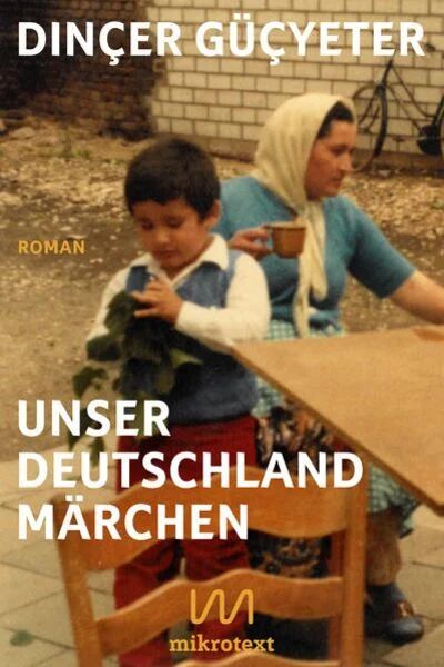Cover »Unser Deutschland Märchen« von Dinçer Güçyeter
